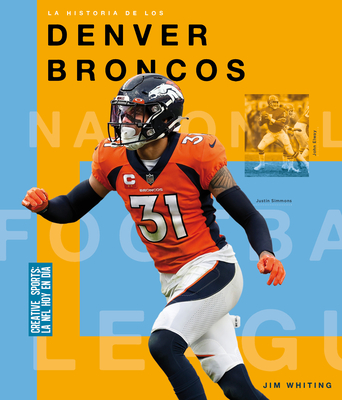 La Historia de Los Denver Broncos - Jim Whiting