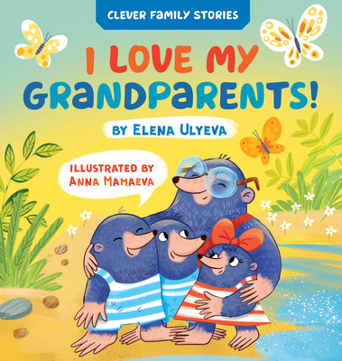 I Love My Grandparents - Clever Publishing