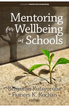 Coperta cărții 'Mentoring for Wellbeing in Schools - Benjamin Kutsyuruba'