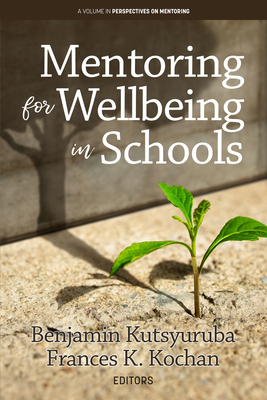 Coperta cărții 'Mentoring for Wellbeing in Schools - Benjamin Kutsyuruba'
