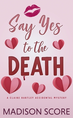 Say Yes to the Death - Madison Score