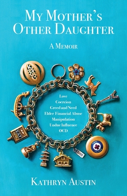 My Mother's Other Daughter - Kathryn C. Austin
