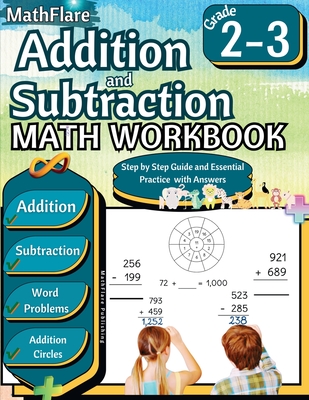 Addition and Subtraction Math Workbook 2nd and 3rd Grade: Word Problems Grade 2-3, Addition and Subtraction with Regrouping Activities - Mathflare Publishing