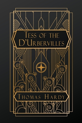 Tess of the d'Urbervilles: A Pure Woman - Thomas Hardy