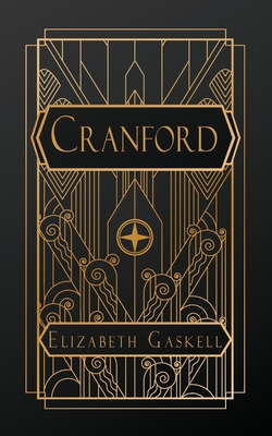 Cranford - Elizabeth Cleghorn Gaskell