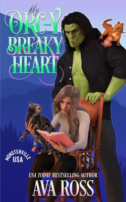 Coperta cărții 'My Orc-y Breaky Heart: A Monster Romcom - Ava Ross'