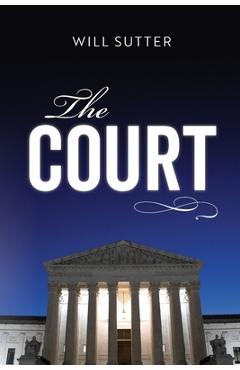 Coperta cărții 'The Court - Will Sutter'