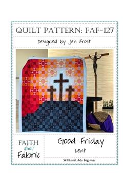 Coperta cărții 'Good Friday: Lent Quilt Pattern - Jen Frost'