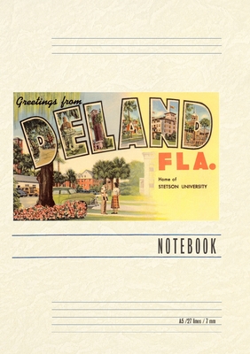 Vintage Lined Notebook Greetings from Deland, Florida - Found Image Press