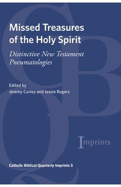 Coperta cărții 'Missed Treasures of the Holy Spirit - Jeremy Corley'
