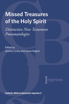 Missed Treasures of the Holy Spirit - Jeremy Corley