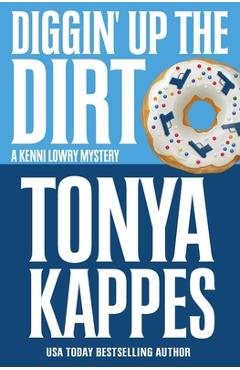 Coperta cărții 'Diggin' Up Dirt - Tonya Kappes'