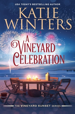 A Vineyard Celebration - Katie Winters