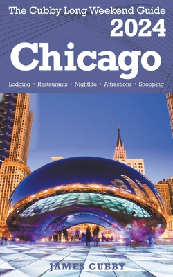 CHICAGO The Cubby 2024 Long Weekend Guide - James Cubby