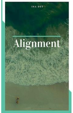 Coperta cărții 'Alignment - Ina Dey'