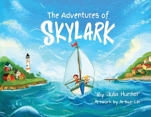 The Adventures of Skylark - Julia Hunter