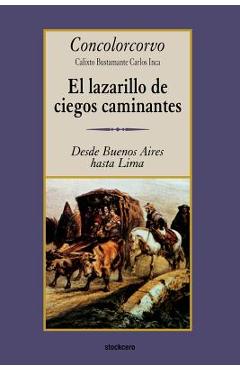 Poza produsului El Lazarillo de Ciegos Caminantes - Concolorcorvo