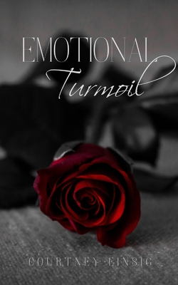 Emotional Turmoil - Courtney Einsig