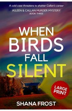 Coperta cărții 'When Birds Fall Silent - Shana Frost'