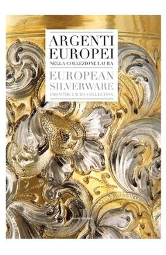 Coperta cărții 'European Silverware: From the Laura Collection - Nera Laura'