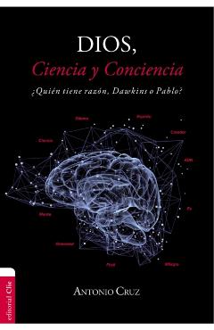 Dios Ciencia Conciencia SC: ¿Quién tiene razón, Dawkins o Pablo? - Antonio Cruz