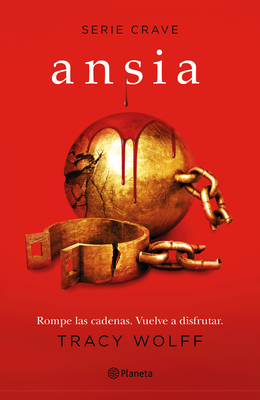 Ansia / Covet (Crave 3) - Tracy Wolff