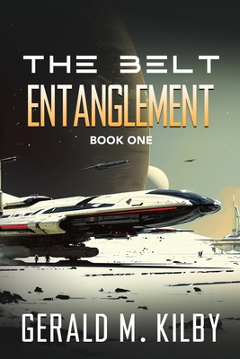 Entanglement - Gerald M. Kilby