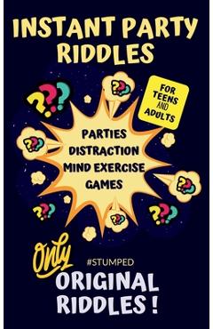 Coperta cărții 'STUMPED Instant Party Riddles for Teens and Adults - Barbara Tremblay Cipak'