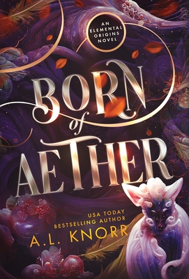 Born of Aether: A Contemporary Standalone Fantasy - A. L. Knorr
