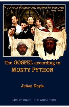 Poza produsului The Gospel According to Monty Python - Julian Doyle
