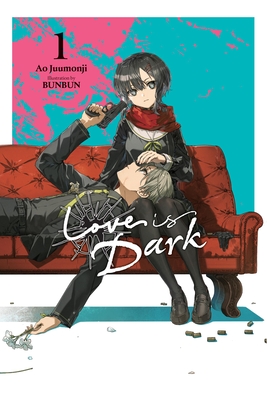 Love Is Dark, Vol. 1 - Ao Juumonji