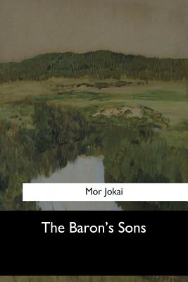 The Baron's Sons - Percy Favor Bicknell