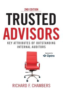 Coperta cărții 'Trusted Advisors: Key Attributes of Outstanding Internal Auditors, 2nd Edition - Richard F. Chambers'
