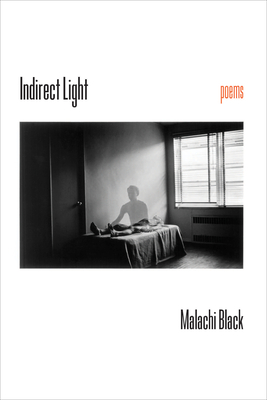 Indirect Light - Malachi Black