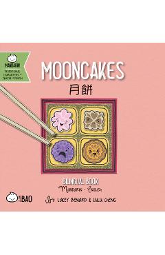 Coperta cărții 'Mooncakes - Traditional: A Bilingual Book in English and Mandarin with Traditional Characters, Zhuyin, and Pinyin -'