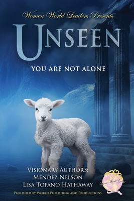 Unseen: You Are Not Alone - Mendez Nelson