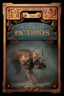 Coperta cărții 'A Cry of Hounds - Ackley-mcphail'