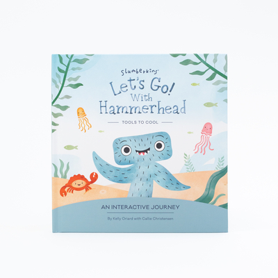 Let's Go! with Hammerhead: An Interactive Journey - Kelly Oriard