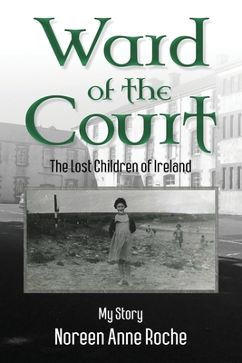 Ward of the Court - Noreen Anne Roche