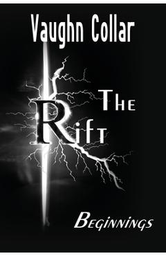 Coperta cărții 'The Rift: Beginnings - Vaughn Collar'