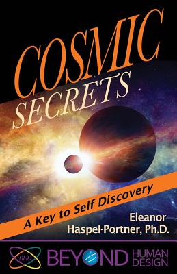 Coperta cărții 'Cosmic Secrets: A Key to Self Discovery - Eleanor Haspel-portner'