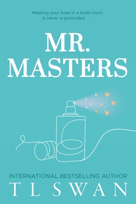 Mr. Masters - T. L. Swan