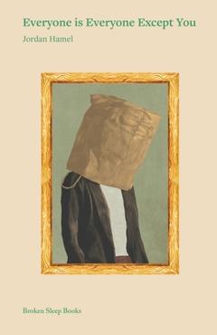 Coperta cărții 'Everyone is Everyone Except You - Jordan Hamel'