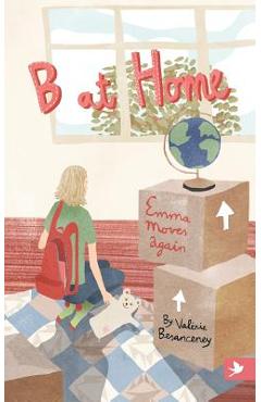 Coperta cărții 'B at Home: Emma Moves Again - Valerie Besanceney'