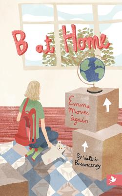 Coperta cărții 'B at Home: Emma Moves Again - Valerie Besanceney'