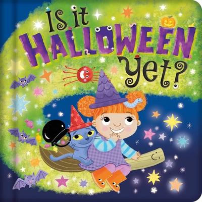 Is It Halloween Yet?: Padded Board Book - Igloobooks