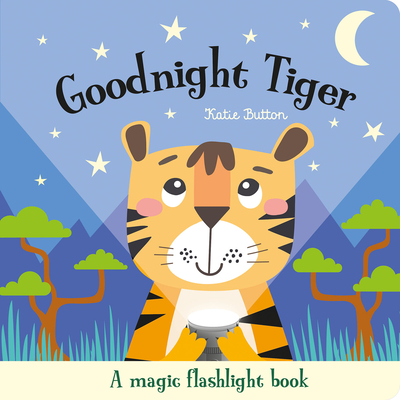 Goodnight Tiger - Katie Button