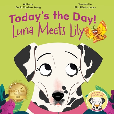 Today's the Day!: Luna Meets Lily - Sonia Cordero Kueng