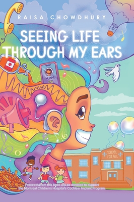 Seeing Life Through My Ears - Raisa Chowdhury