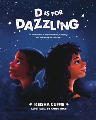 D Is For Dazzling - Keisha Cuffie